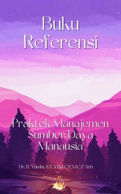 Praktik Manajemen Sumber Daya Manusia (Yumhi, 2026)